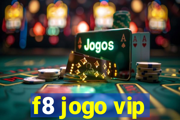 f8 jogo vip